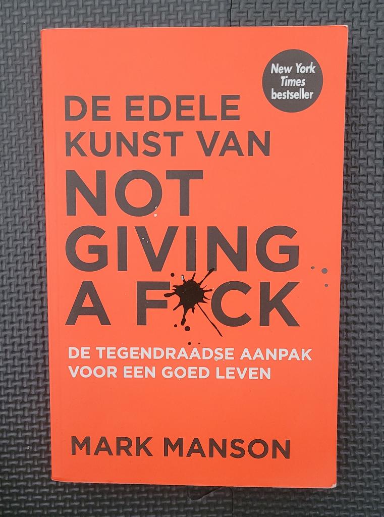 De Edele Kunst Van Not Giving A Fuck - Mark Manson boek, Boeken, Ophalen, Nieuw, Mark Manson