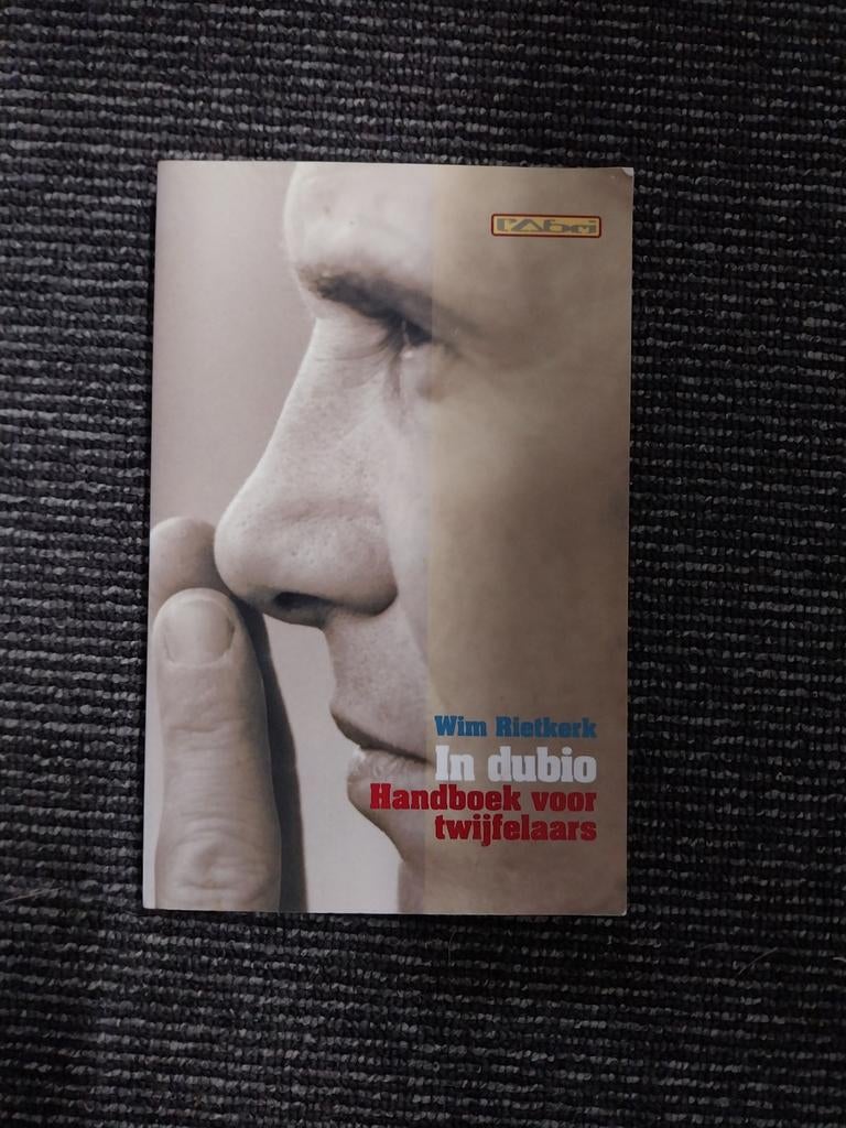 In dubio: Handboek voor twijfelaars - Wim Rietkerk, Ophalen of Verzenden, Gelezen, Wim Rietkerk