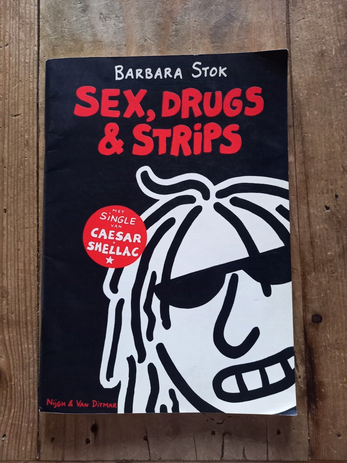 Barbara Stok - Sex, Drugs & Strips, Barbara Stok, Eén stripboek, Ophalen of Verzenden, Zo goed als nieuw