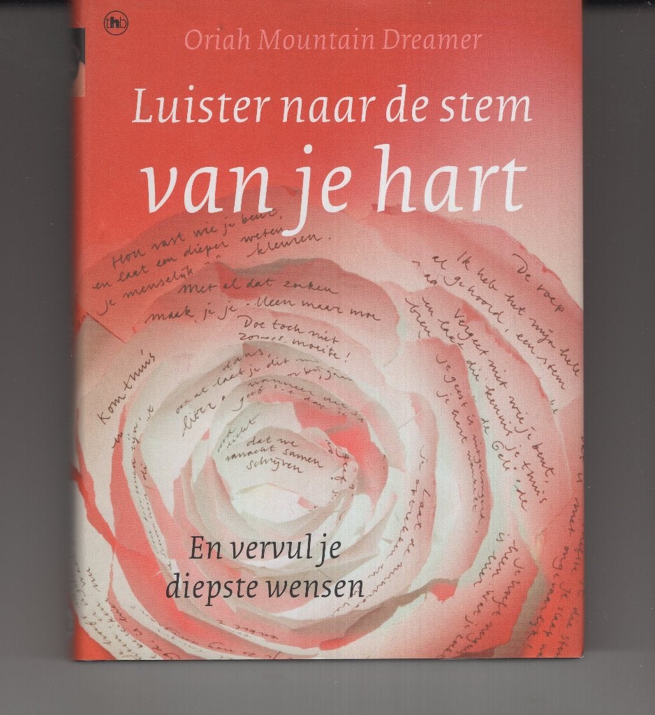 Luister naar de stem van je hart Oriah Mountain Dreamer, Boeken, Ophalen of Verzenden, Zo goed als nieuw, Spiritualiteit algemeen