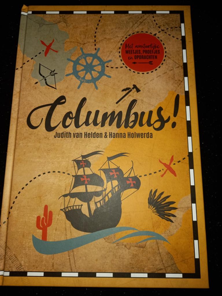 Hanna Holwerda - Columbus!, Boeken, Ophalen of Verzenden, Zo goed als nieuw, Hanna Holwerda; Judith van Helden