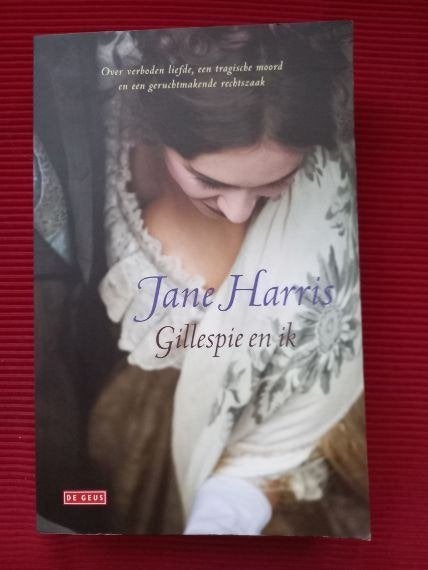 Gillespie en ik : Jane Harris, Ophalen of Verzenden, Nieuw
