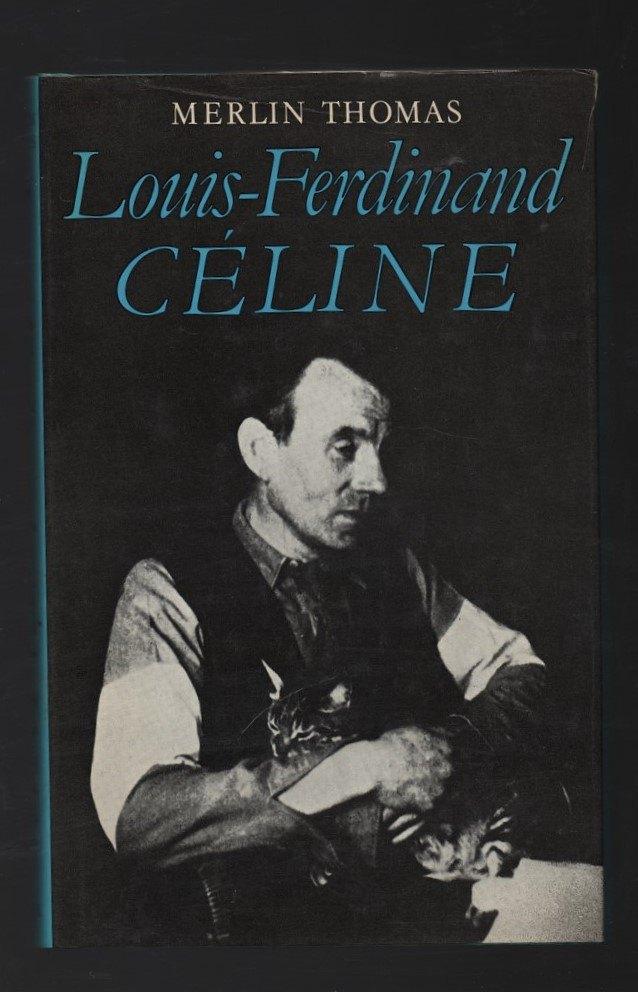 Louis-Ferdinand Céline ~ Merlin Thomas ~ London ~ 1979, Boeken, Verzenden, Gelezen, Europa overig