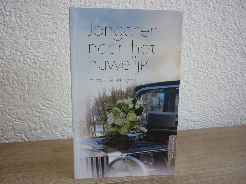 H. van Groningen - Jongeren naar het huwelijk, Ophalen of Verzenden, Zo goed als nieuw, Christendom | Protestants