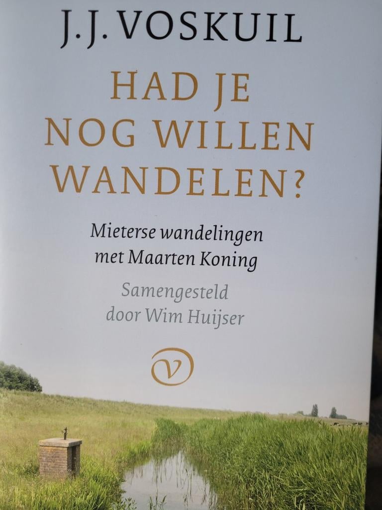 J.J. Voskuil - Had je nog willen wandelen?, Ophalen of Verzenden