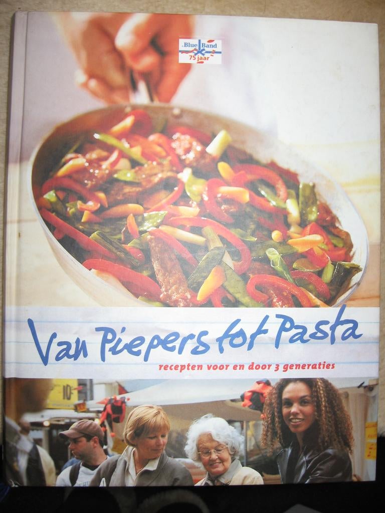Van piepers tot pasta, Boeken, Kookboeken, Ophalen of Verzenden, Gelezen, Blue Band, Overige gebieden