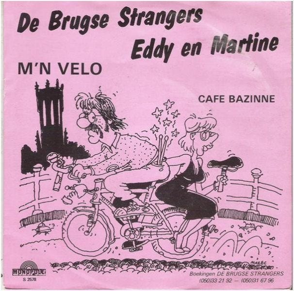 DE BRUGSE STRANGERS: "M'n velo"/BRUGSE STRANGERS-SETJE!, Ophalen of Verzenden, Zo goed als nieuw, 7 inch, Levenslied of Smartlap