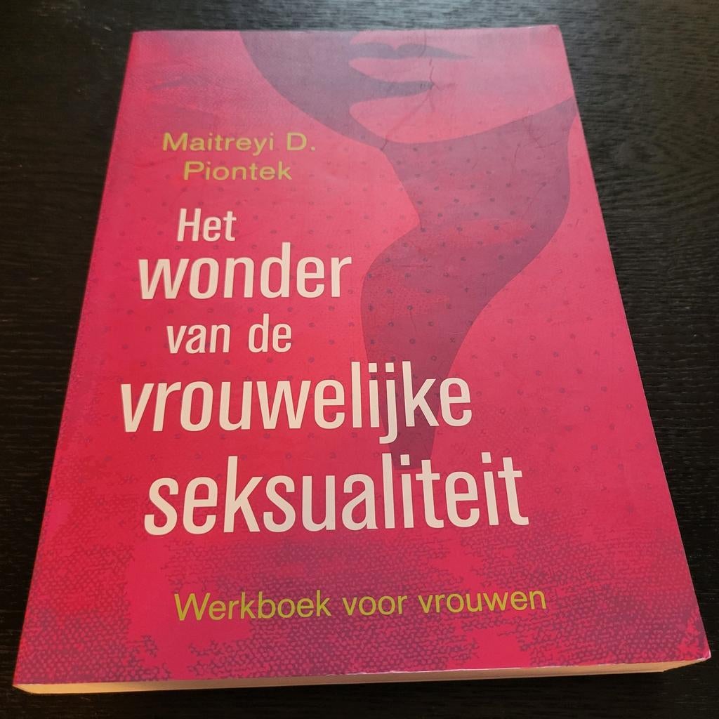 Het wonder van de vrouwelijke seksualiteit, Boeken, Ophalen of Verzenden, Zo goed als nieuw, Maitreyi D. Piontek