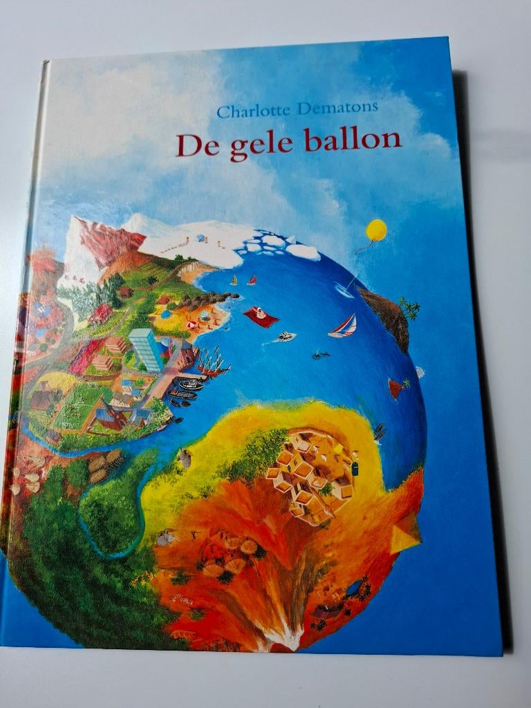 De gele ballon. (Hardcover), Fictie algemeen, Ophalen of Verzenden, Zo goed als nieuw, Charlotte Dematons