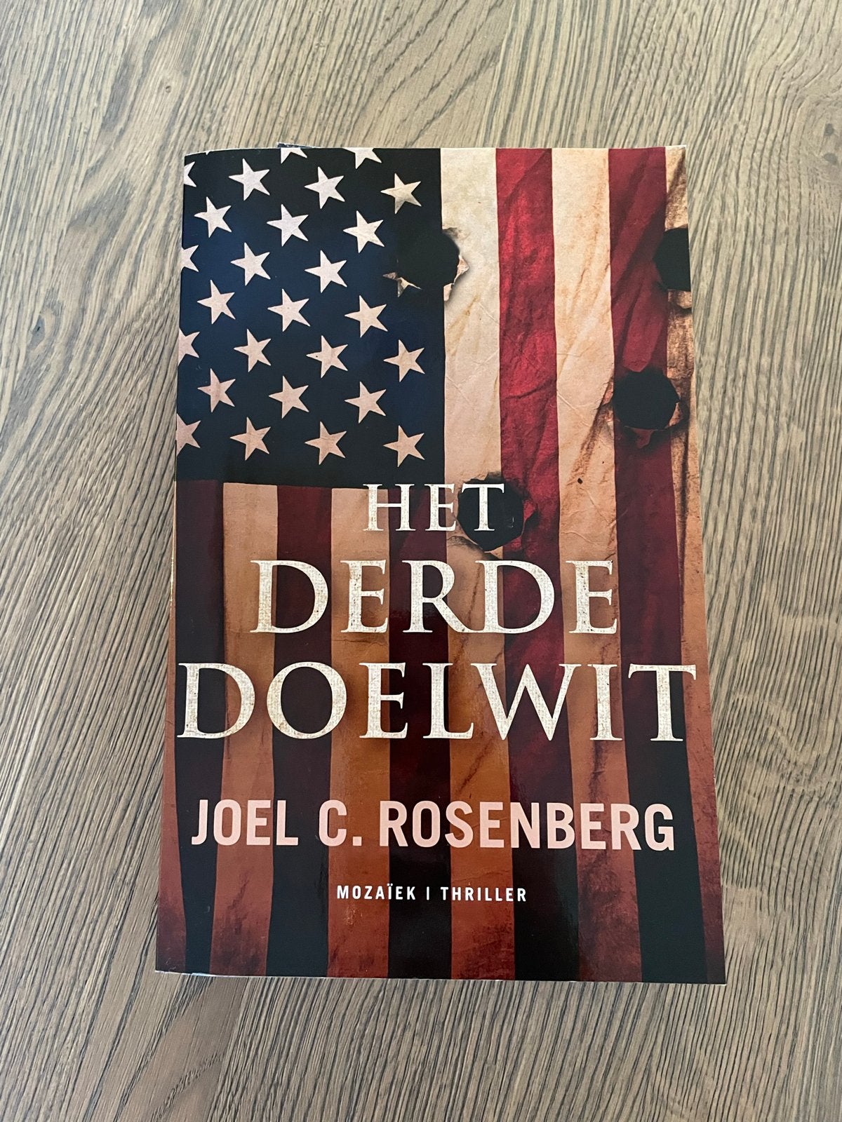 Het Derde Doelwit - Joel C. Rosenberg (Thriller), Ophalen of Verzenden, Zo goed als nieuw, Amerika