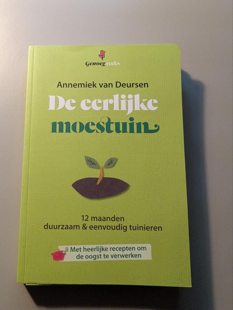 Annemiek van Deursen - De eerlijke moestuin, Moestuin, Annemiek van Deursen, Ophalen of Verzenden, Zo goed als nieuw
