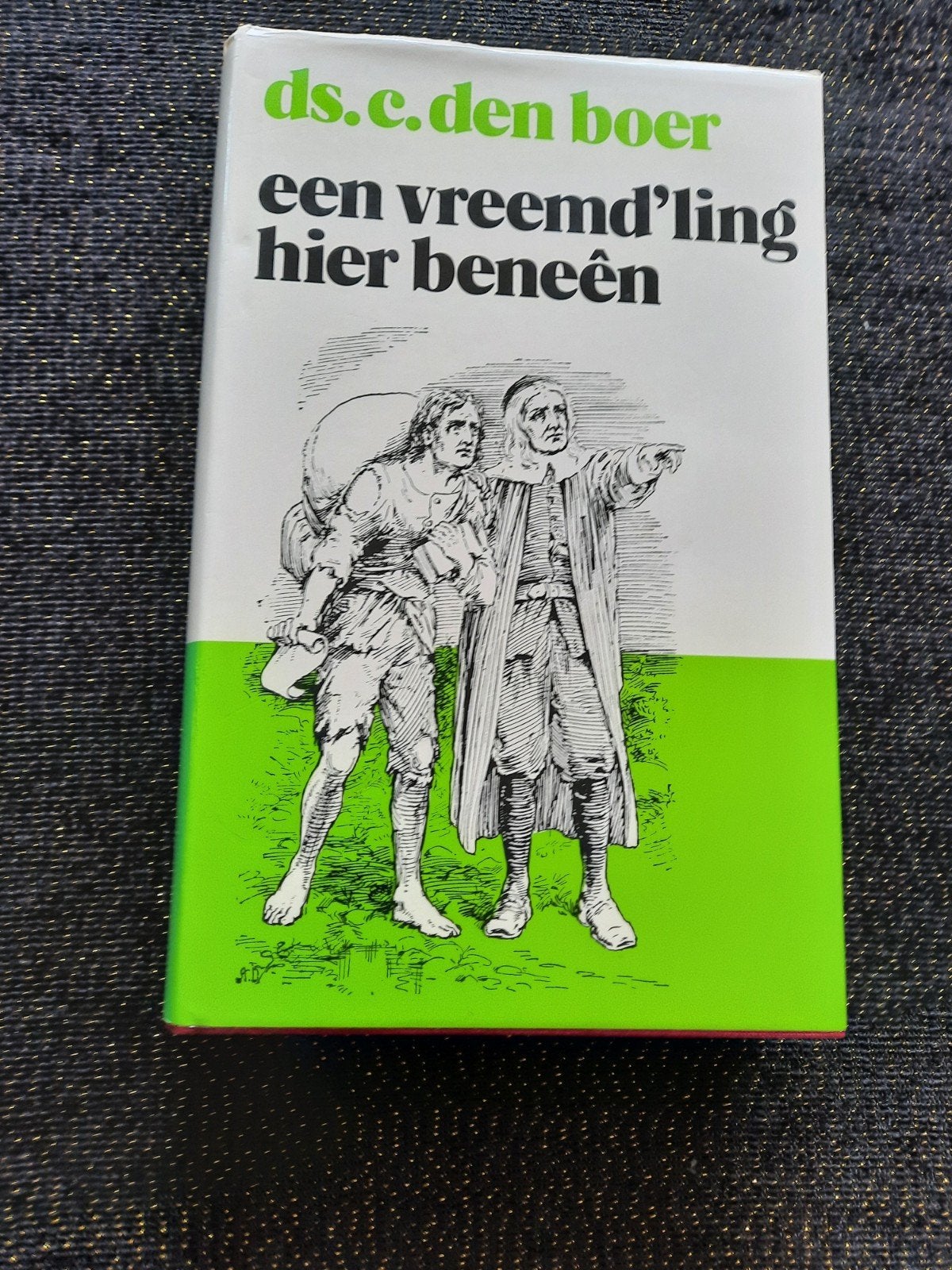 Een Vreemd'ling Hier Beneên - ds. c. den boer, Boeken, Ophalen of Verzenden, Gelezen, Ds. c. den boer, Christendom | Protestants