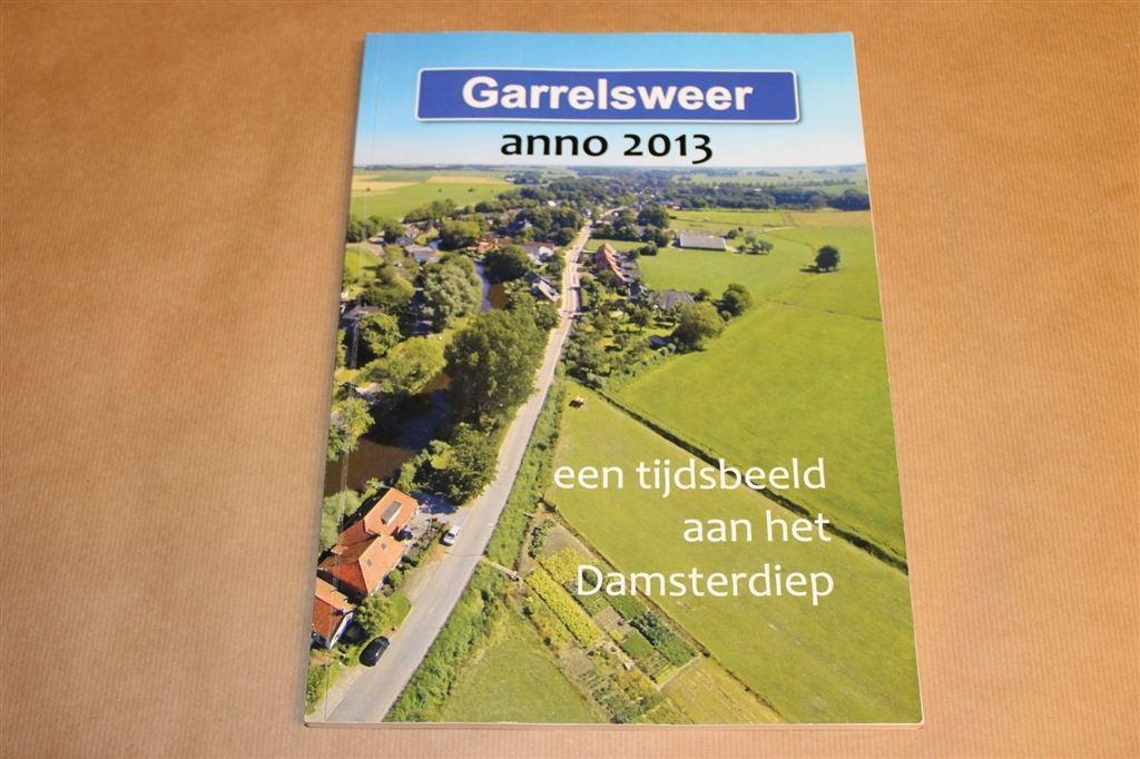 Garrelsweer anno 2013 — Een Tijdsbeeld aan het Damsterdiep, Ophalen of Verzenden, Zo goed als nieuw