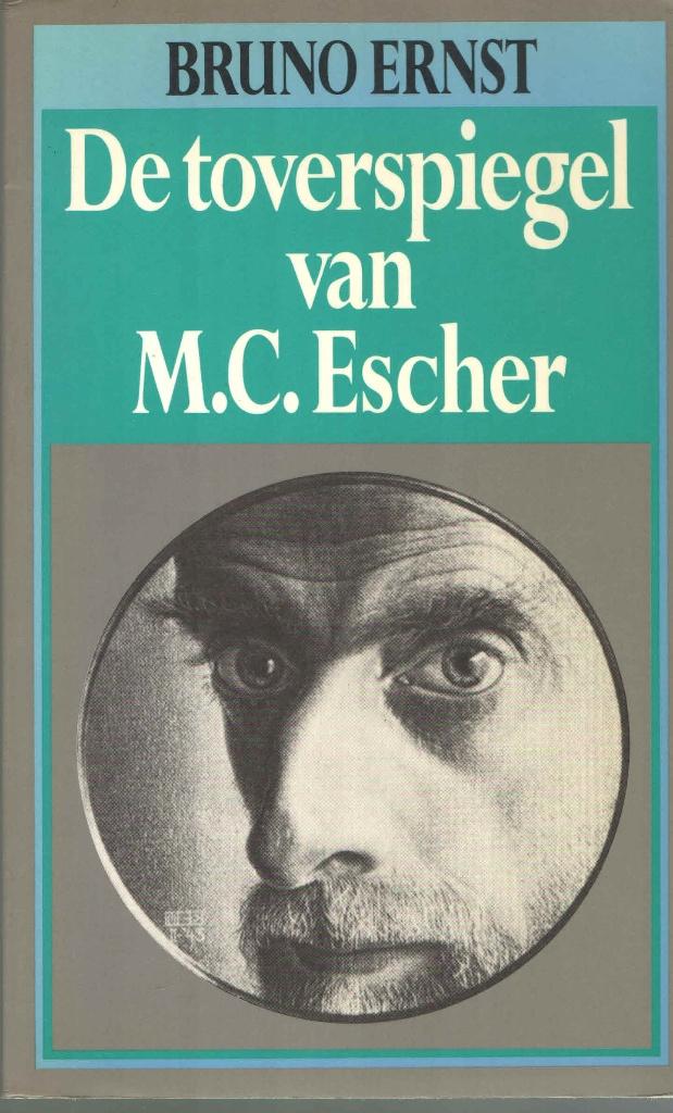 De toverspiegel van M.C. Escher - Bruno Ernst, Boeken, Ophalen of Verzenden, Gelezen, Grafische vormgeving, Bruno Ernst