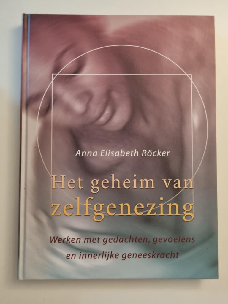 A.E. Rocker - Het geheim van zelfgenezing, Ophalen of Verzenden, Zo goed als nieuw, A.E. Rocker