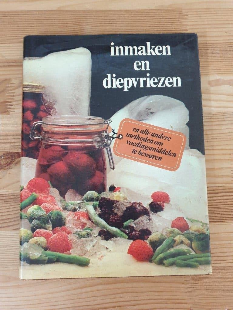 Vintage Hardcover Kookboek - Inmaken en Diepvriezen, Boeken, Ophalen of Verzenden, Gelezen