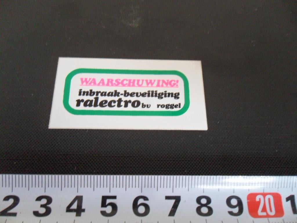 sticker waarschuwing inbraak-beeveiliging ralectro roggel, Ophalen, Zo goed als nieuw