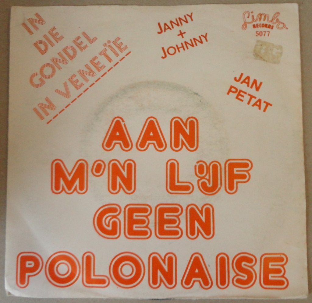 Jan Petat > Aan m'n lijf geen polonaise, Ophalen of Verzenden, Gebruikt, 7 inch, Nederlandstalig