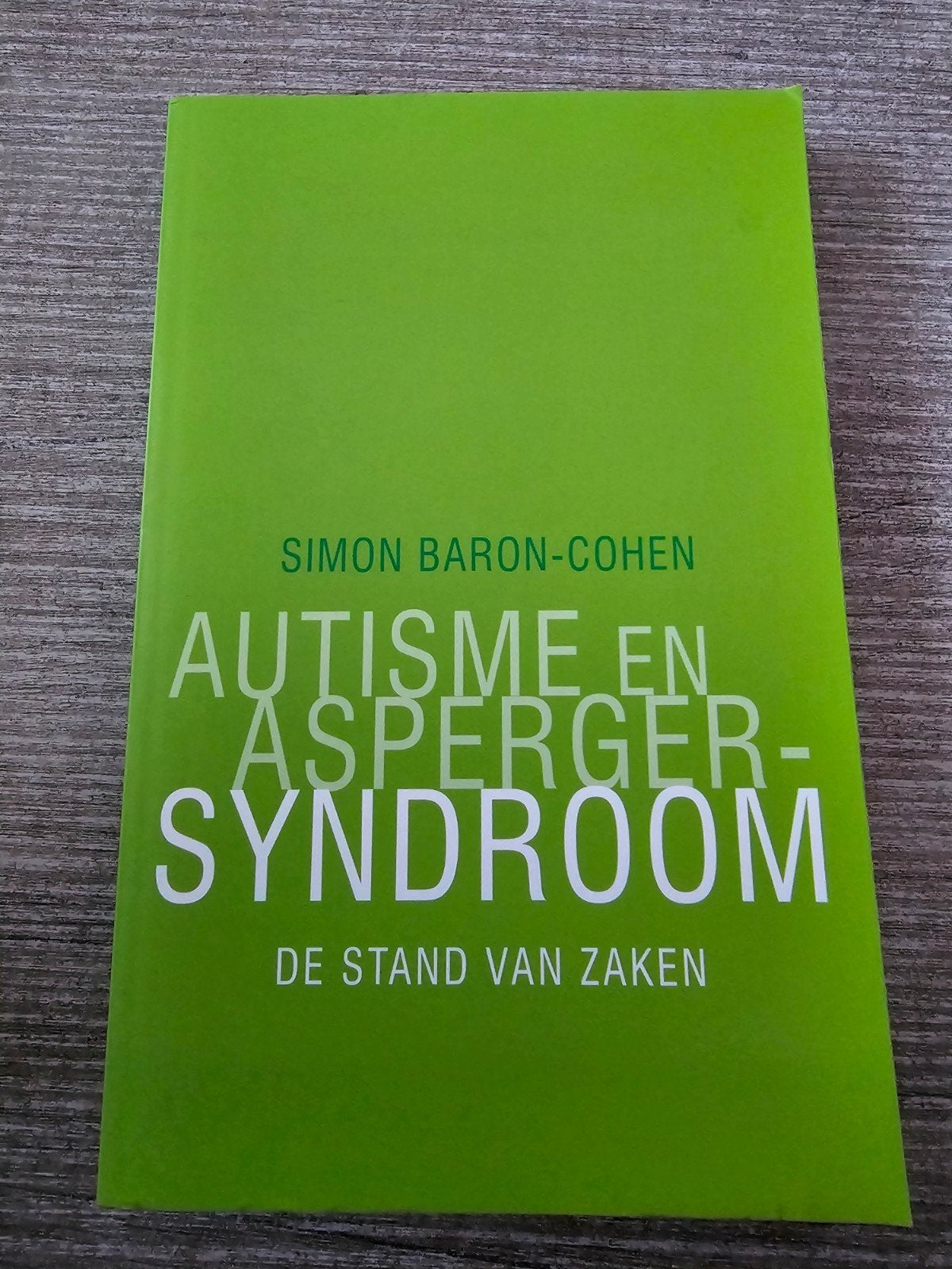 Autisme en Asperger Syndroom - Simon Baron-Cohen, Ophalen of Verzenden, Gelezen, Simon Baron-Cohen