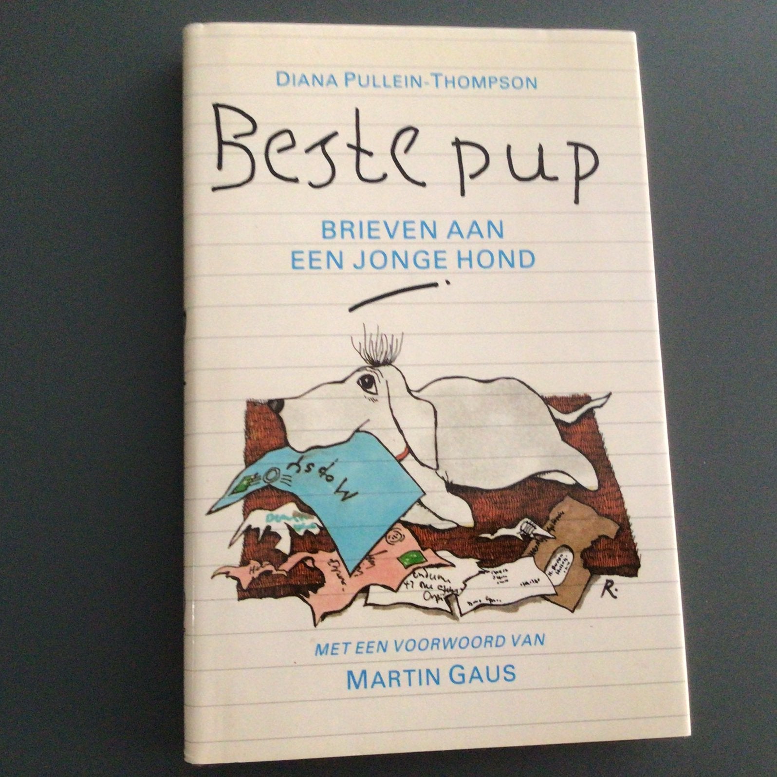 Beste Pup, brieven aan een jonge hond - Diana Pullein - Thom, Ophalen of Verzenden, Gelezen, Honden