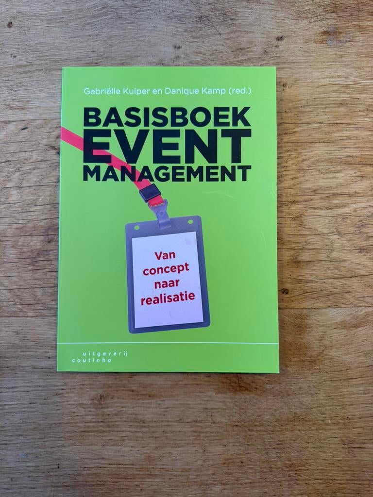 Gabriëlle Kuiper - Basisboek eventmanagement, Boeken, Gabriëlle Kuiper, Sociale wetenschap, Ophalen of Verzenden, Zo goed als nieuw