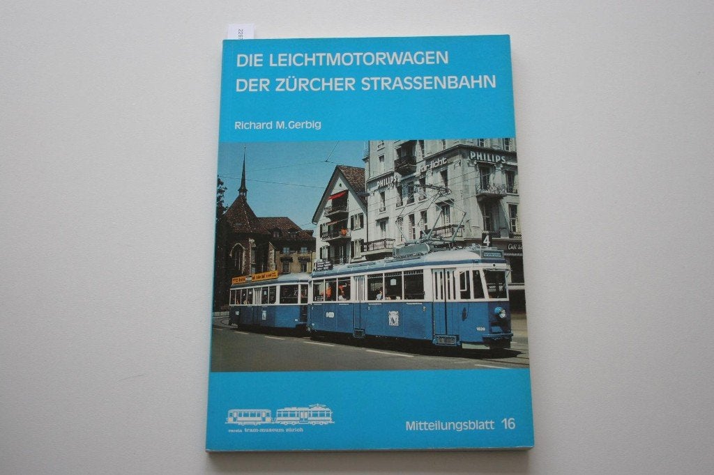 Verein Tram-Museum Zürich Mitteilungsblatt 16 - Die Leichtmo, Ophalen of Verzenden, Gelezen, Trein