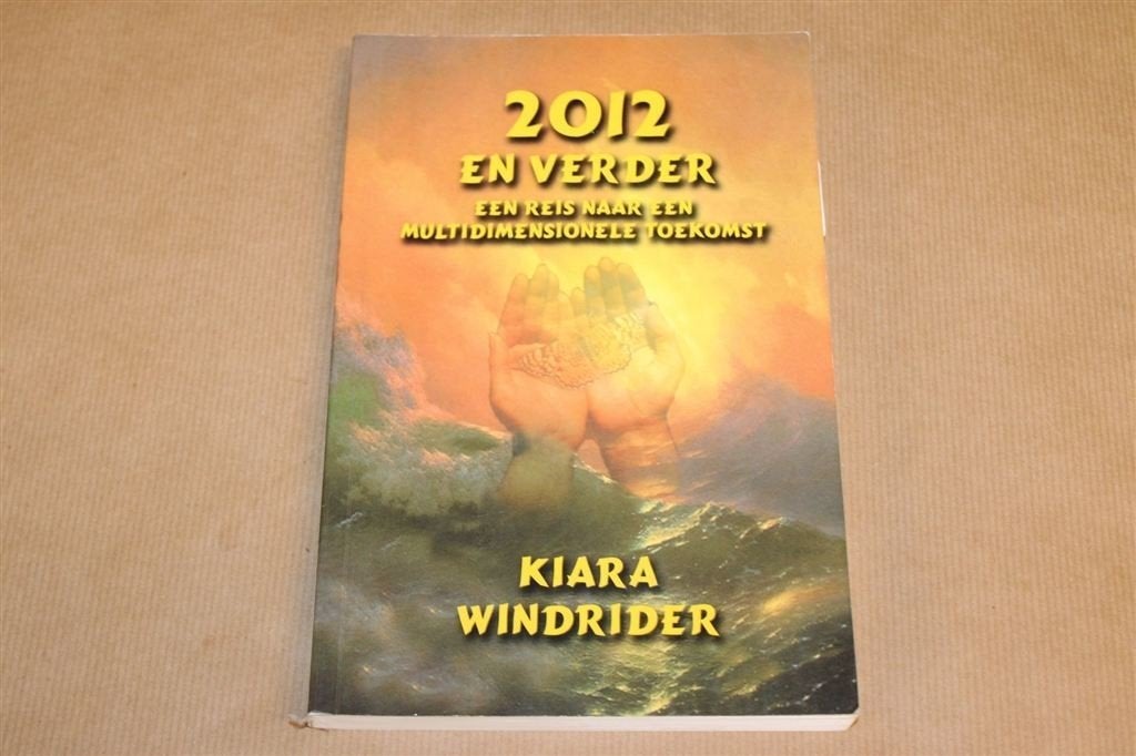 2012 en Verder — Multidimensionale Toekomst, Windrider, Ophalen of Verzenden, Gelezen, Overige onderwerpen, Achtergrond en Informatie
