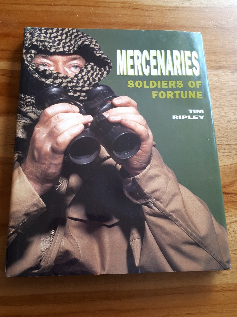 Mercenaries, Soldiers of Fortune by Tim Ripley, Ophalen of Verzenden, Tweede Wereldoorlog, Gelezen, Overige onderwerpen