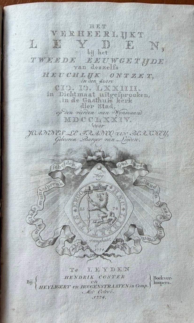 Het verheerlijkt Leyden - J. le Francq van Berkhey (1774), Ophalen of Verzenden, 17e en 18e eeuw, Gelezen
