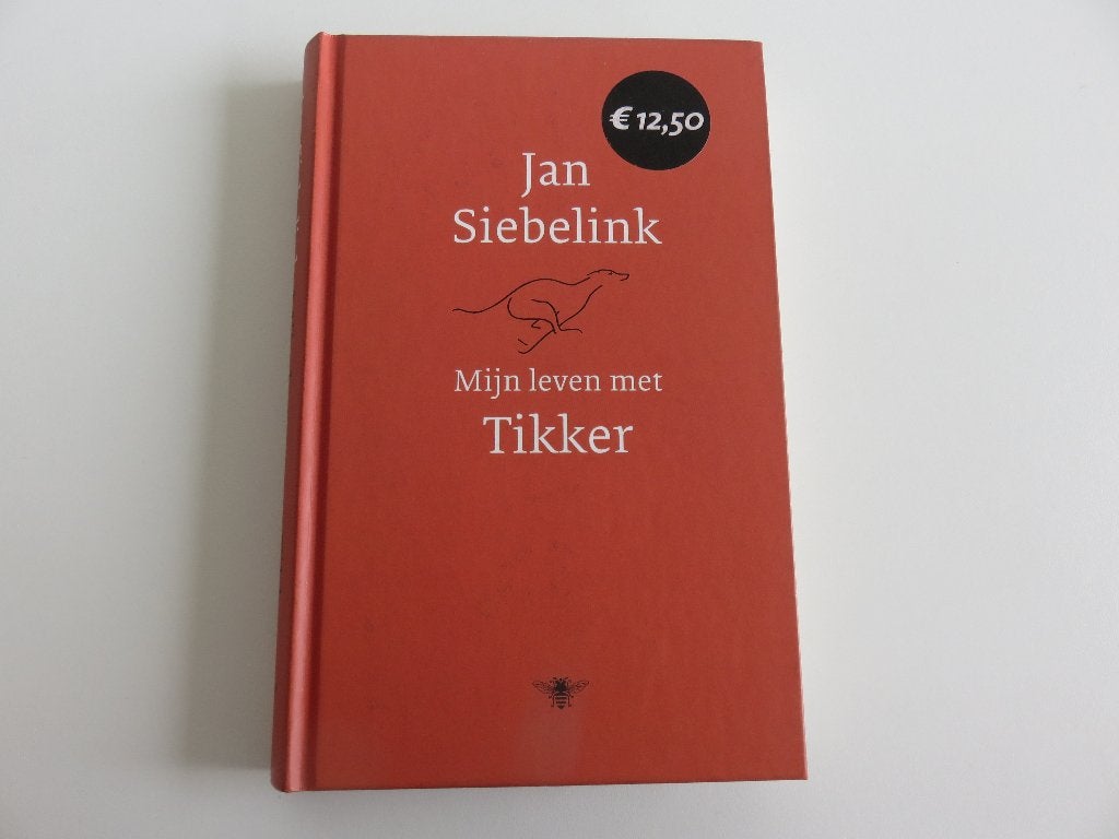 Mijn leven met Tikker Jan Siebelink, Boeken, Jan Siebelink, Ophalen of Verzenden, Zo goed als nieuw, Nederland