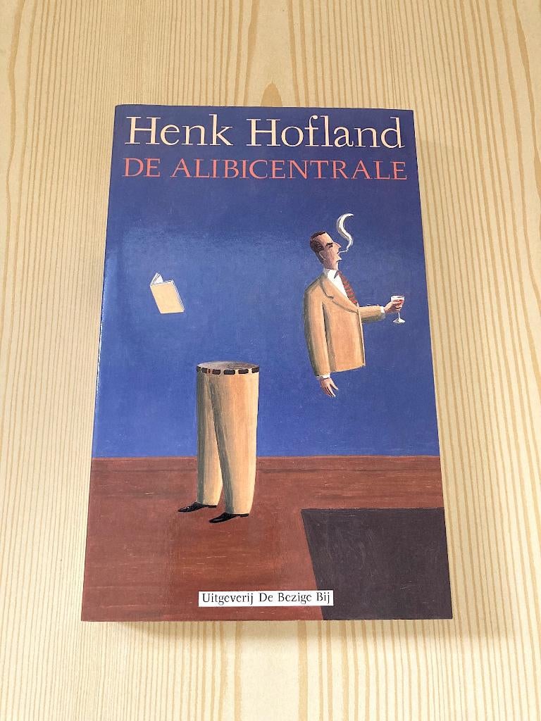 Henk Hofland - De Alibicentrale (roman, Nederlands, Ophalen, Nieuw, Henk Hofland, Nederland