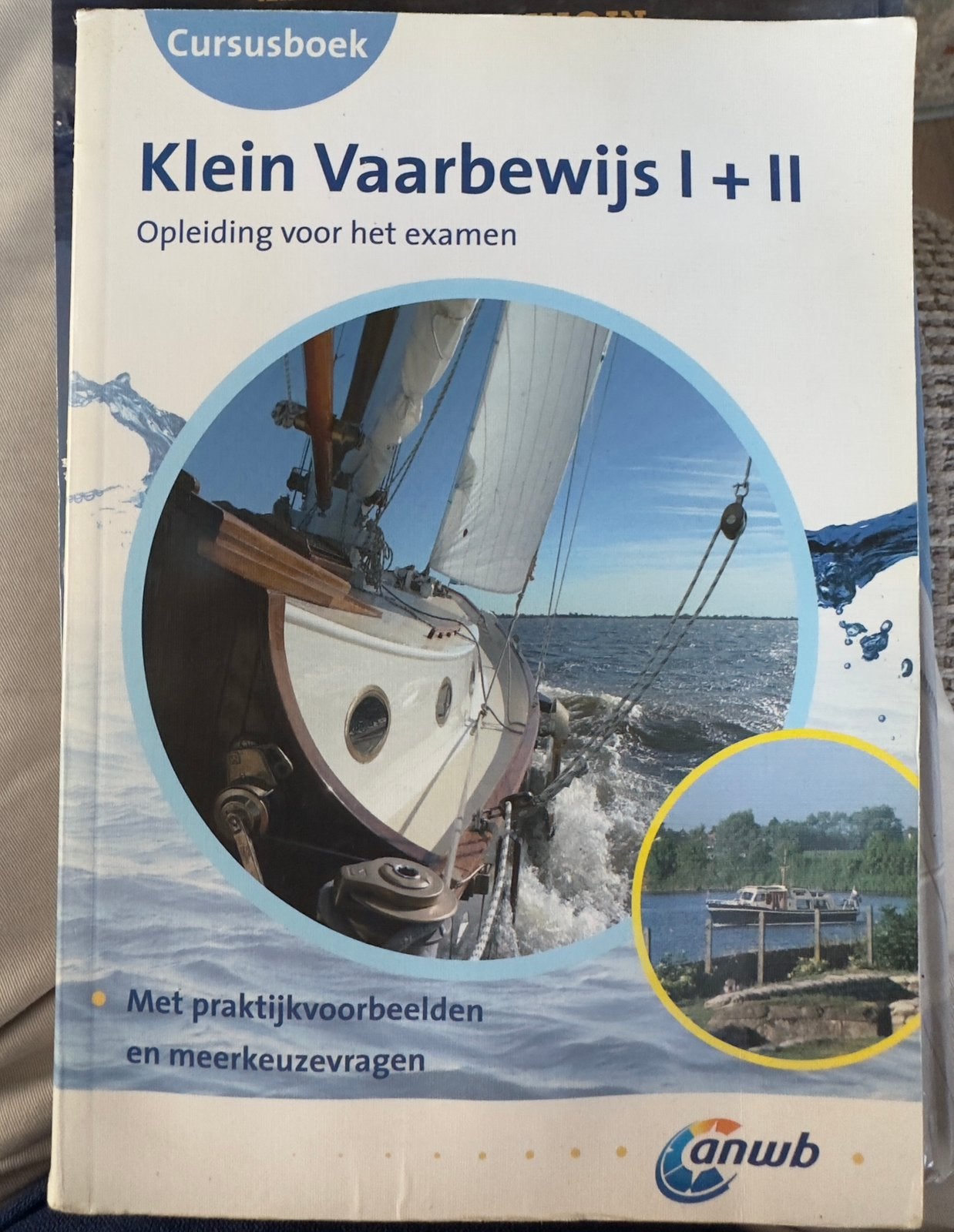 Cursusboek Klein Vaarbewijs I + II, Ophalen of Verzenden, Gelezen, Watersport en Hengelsport