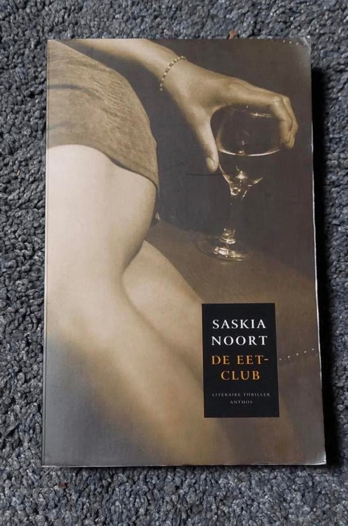 De Eetclub, Saskia Noort., Ophalen of Verzenden, Zo goed als nieuw