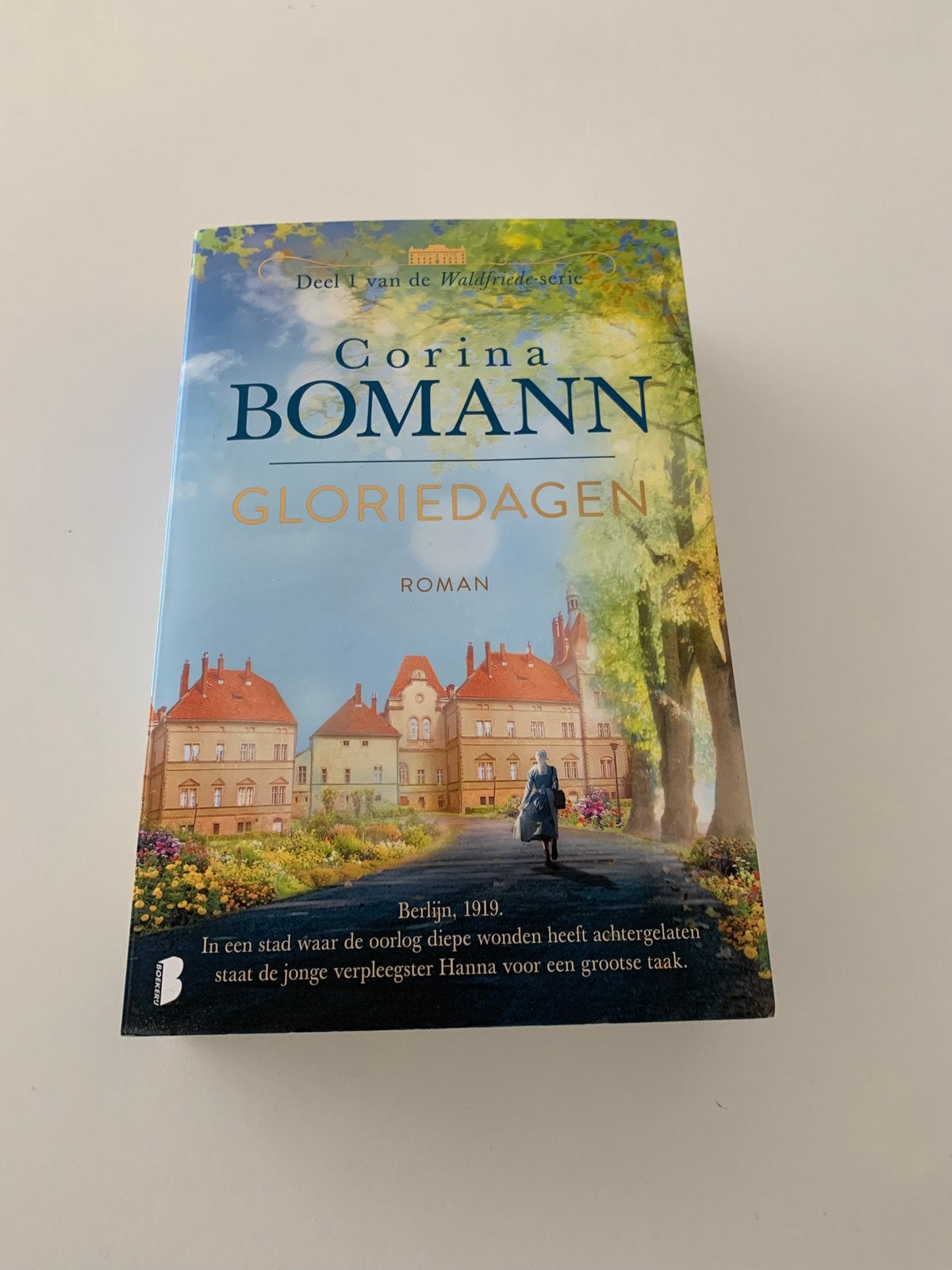 Gloriedagen van Corina Bomann deel 1 Waldfriede serie, Ophalen of Verzenden, Zo goed als nieuw