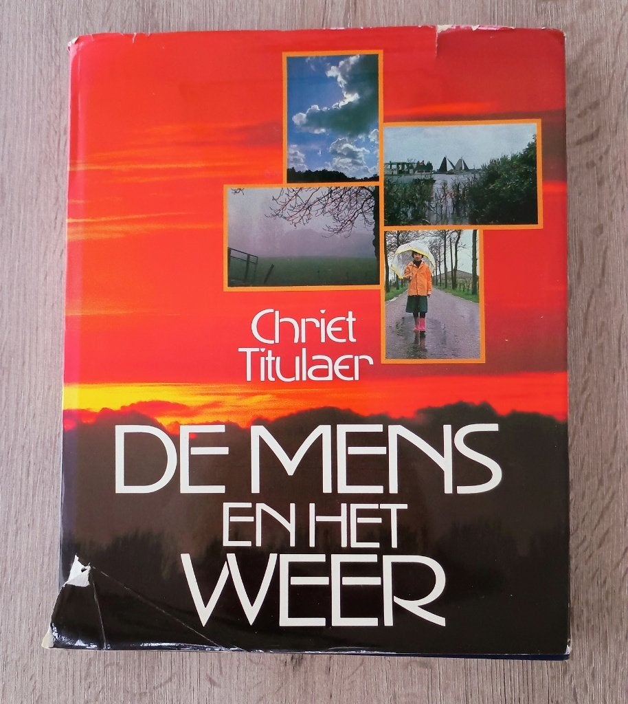 De mens en het weer - Chriet Titulaer., Boeken, Ophalen of Verzenden, Zo goed als nieuw, Natuur algemeen, Chriet Titulaer