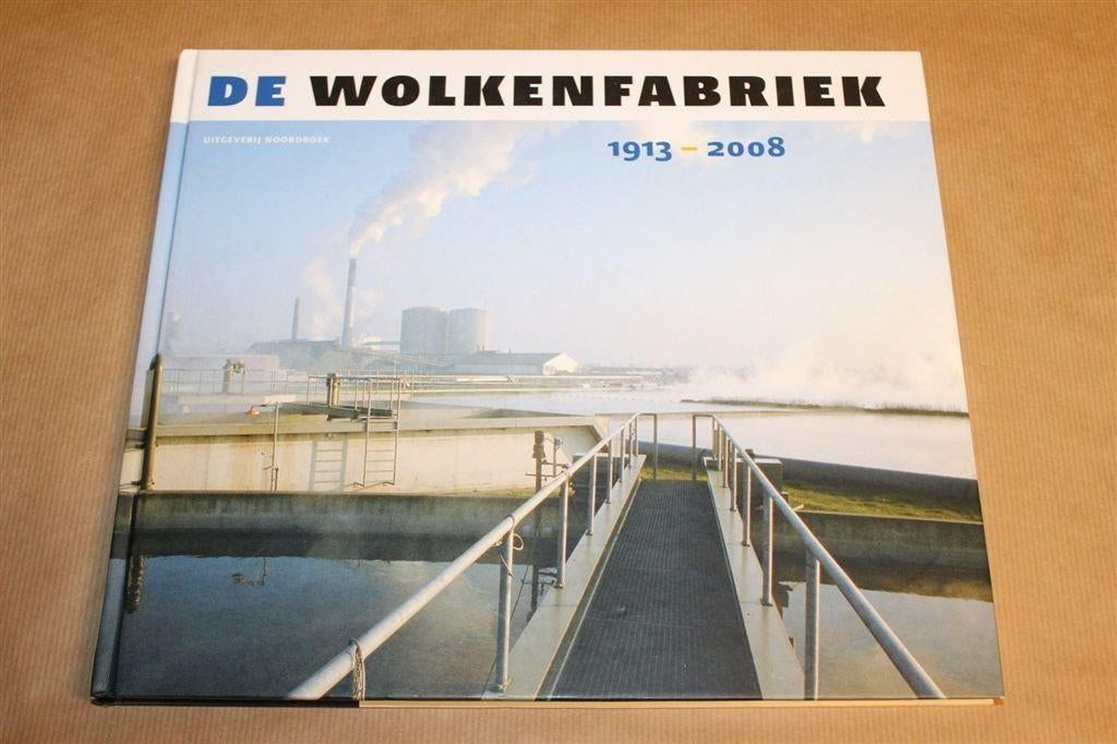 De Wolkenfabriek 1913-2008 [Fotoboek Suikerunie Groningen], Ophalen of Verzenden, Zo goed als nieuw