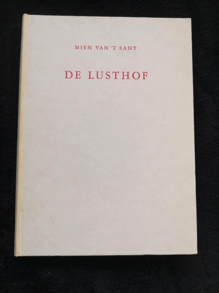 Mien van 't Sant, De Lusthof, Boeken, Streekboeken en Streekromans, Ophalen of Verzenden, Gelezen