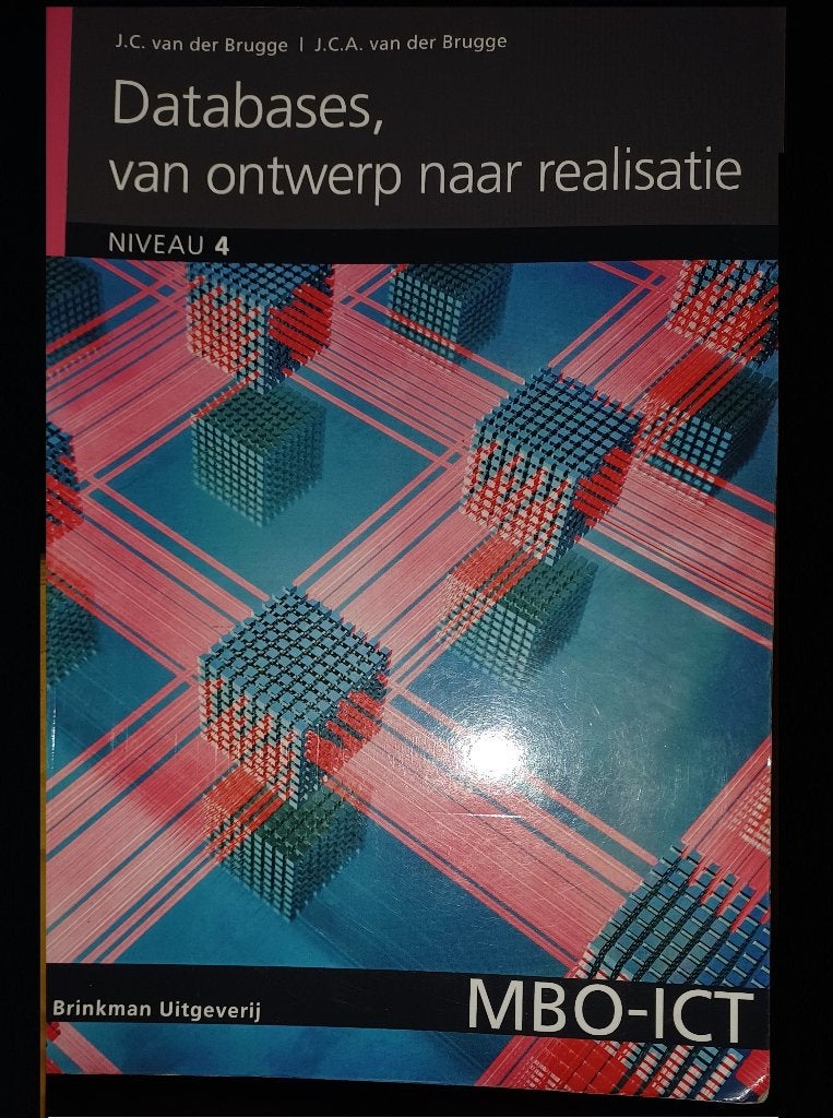 Databases van ontwerp naar realisatie, Ophalen of Verzenden, Beta, Zo goed als nieuw, HBO