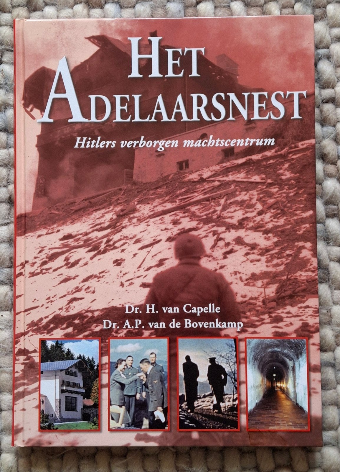 Het Adelaarsnest: Hitlers verborgen machtscentrum, Ophalen of Verzenden