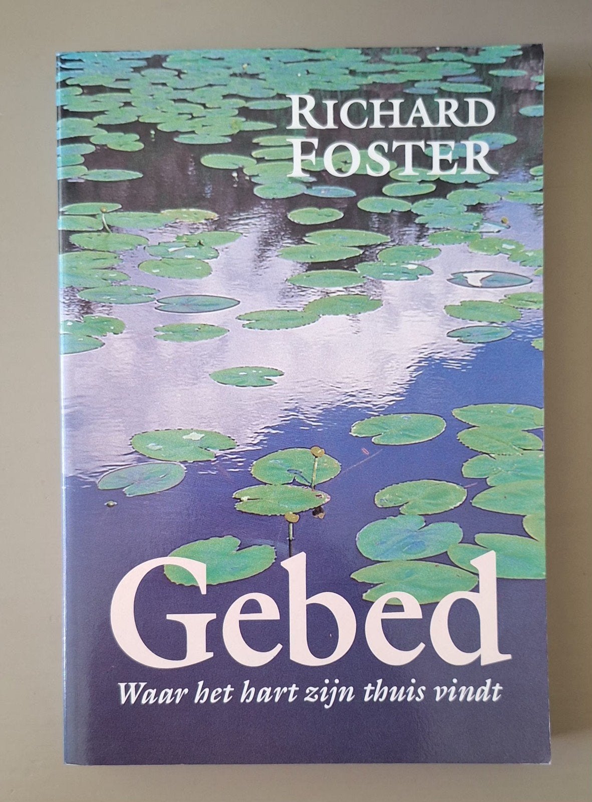 R. Foster - Gebed, Boeken, Ophalen of Verzenden, Nieuw, R. Foster