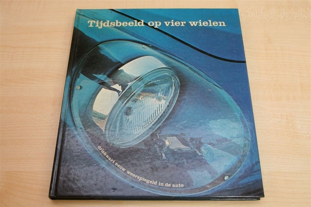 Tijdsbeeld op Vier Wielen — 75 Jaar Cultuurgeschiedenis, Ophalen of Verzenden, Gelezen, Overige merken