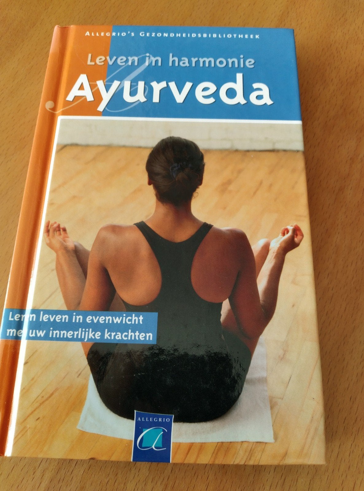 Leven in harmonie: Ayurveda - Gezondheidsbibliotheek, Ophalen of Verzenden, Gelezen, Kruiden en Alternatief, Onbekend