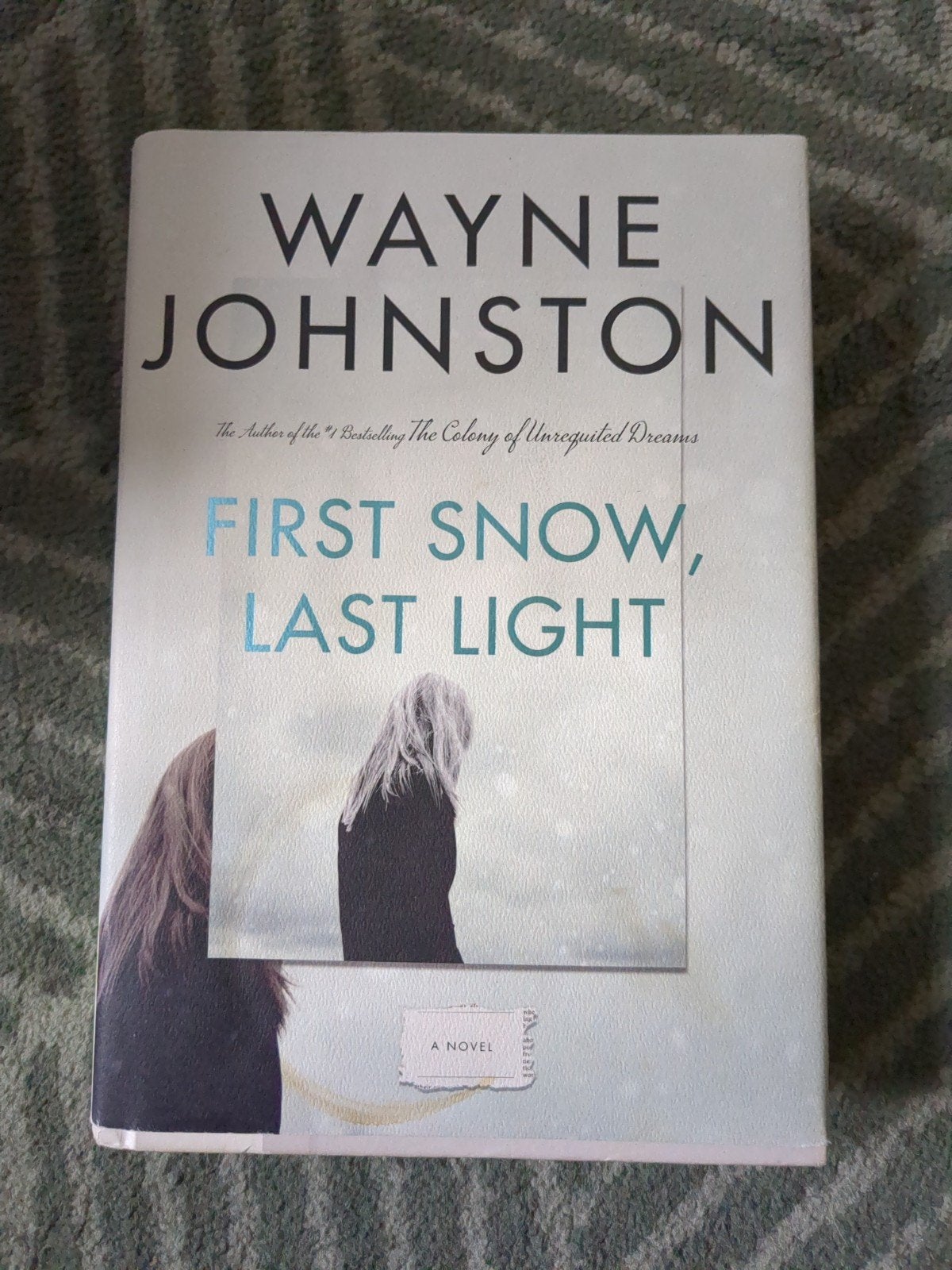 First Snow, Last Light - Wayne Johnston (Gesigneerd), Ophalen of Verzenden, Zo goed als nieuw, Wayne Johnston, Amerika