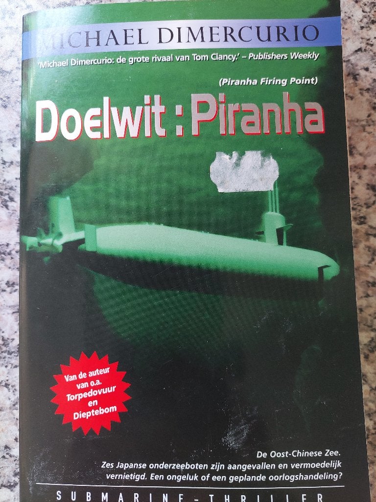 Doelwit Piranha. Thriller van Schrijver Michael Dimercurio, Boeken, Ophalen of Verzenden, Zo goed als nieuw, Michael Dimercurio