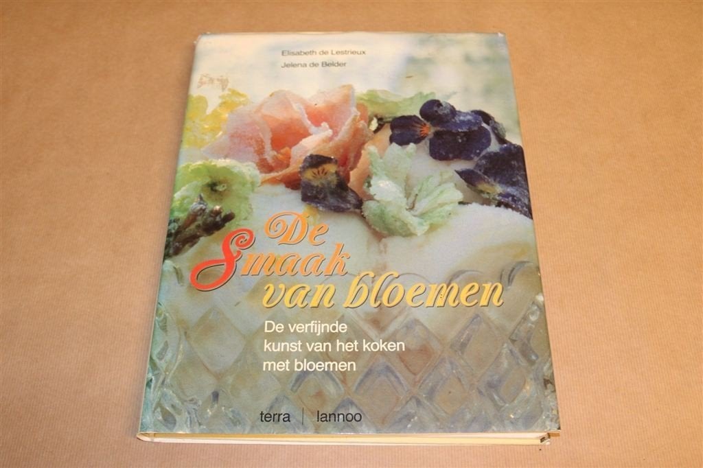 De Smaak Van Bloemen — De Kunst Van Koken Met Bloemen, Boeken, Kookboeken, Ophalen of Verzenden, Gelezen, Azië en Oosters