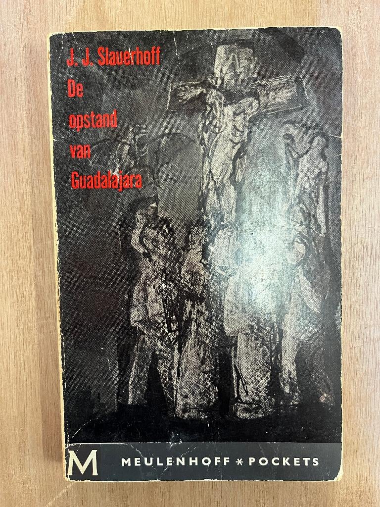 boek:  De opstand van Guadalajara,	J.J. Slauerhoff, Ophalen of Verzenden, Gelezen, J.J. Slauerhoff, Nederland