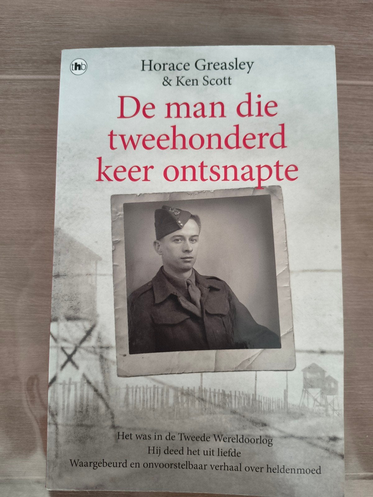 De man die 200x ontsnapte - Horace Greasly, Ophalen of Verzenden, Zo goed als nieuw