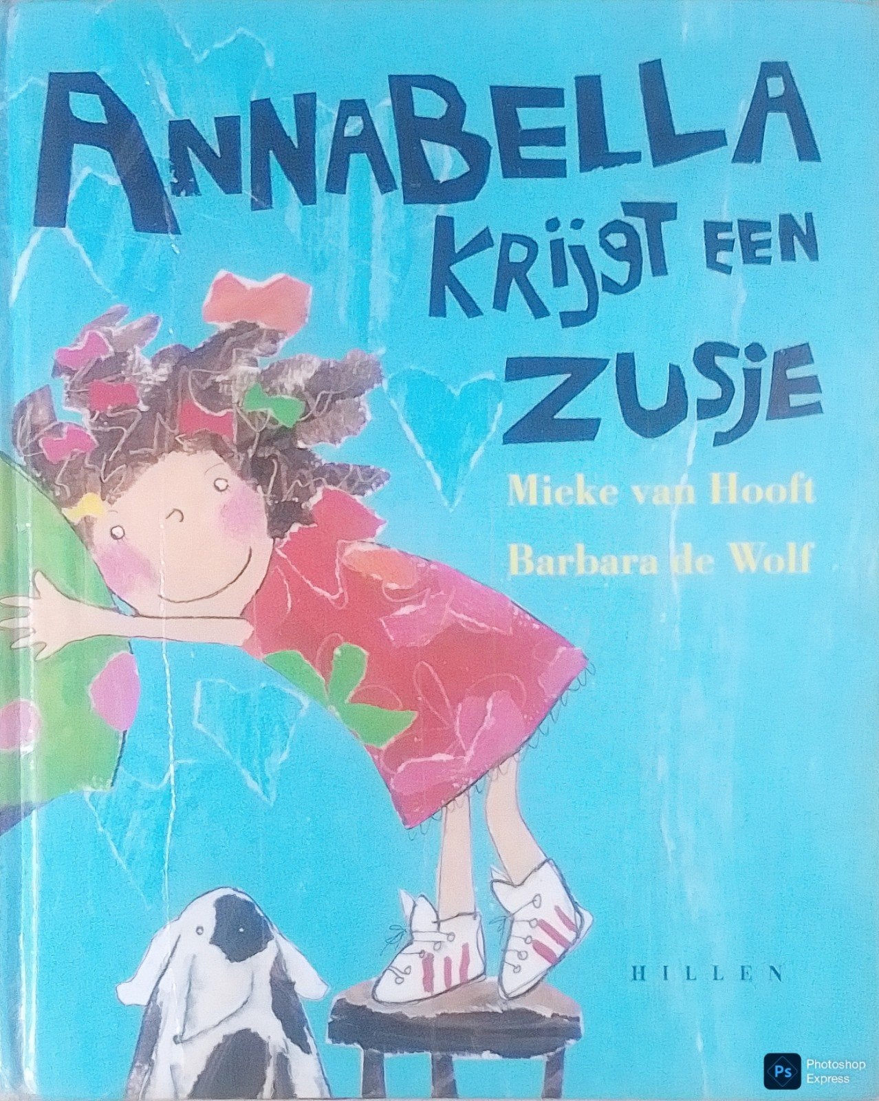 Annabella Krijgt Een Zusje, 3 tot 4 jaar, Ophalen of Verzenden, Mieke Van Hooft| Barbara De Wolf., Gelezen