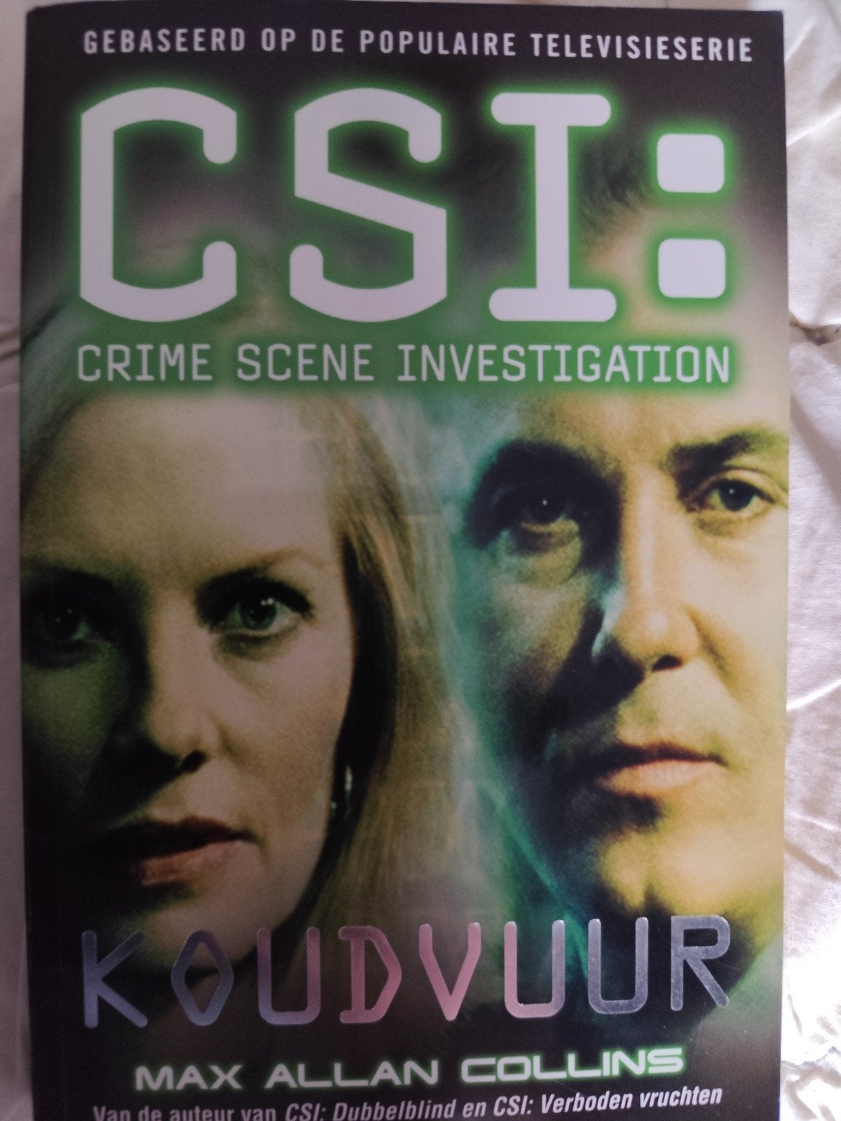 CSI: Koudvuur - Max Allan Collins (Gebaseerd op TV-serie), Boeken, Detectives, Ophalen, Zo goed als nieuw, Max Allan Collins, Tv-bewerking