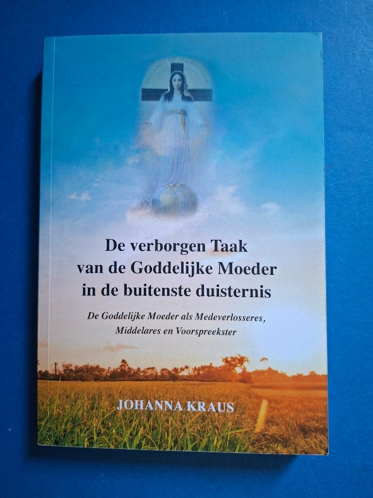 De verborgen Taak van de Goddelijke Moeder, Ophalen of Verzenden, Zo goed als nieuw, Overige onderwerpen, Achtergrond en Informatie